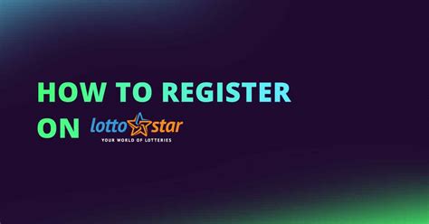 lottostar register bonus|Lottostar First Deposit Match Bonus Guide 2023 .